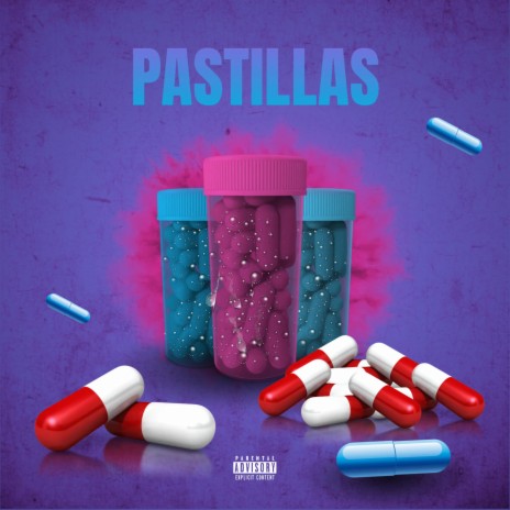 PASTILLAS | Boomplay Music