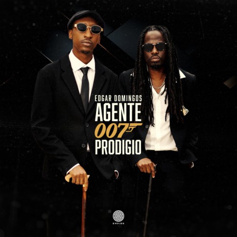 Agente 007 ft. Prodigio | Boomplay Music