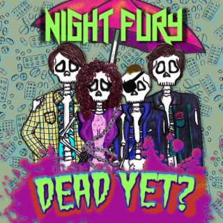 Dead Yet? lyrics | Boomplay Music