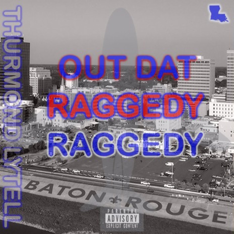 Out Dat Raggedy | Boomplay Music