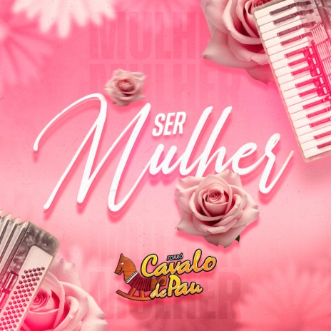 Ser Mulher | Boomplay Music