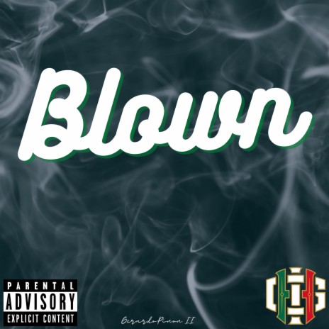 blown | Boomplay Music
