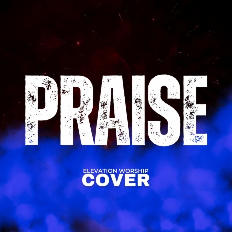Praise (Cover)