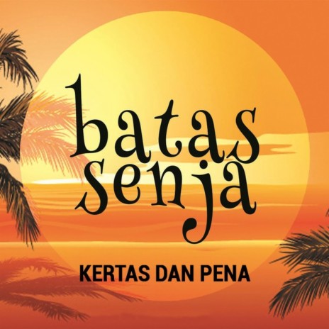 Kertas Dan Pena | Boomplay Music