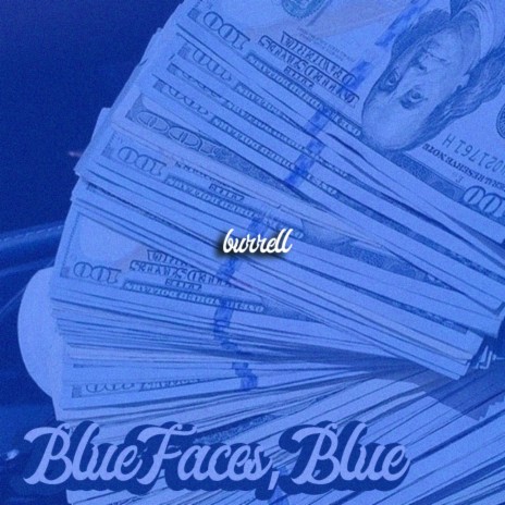 Blue Faces, Blue | Boomplay Music