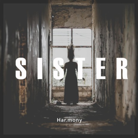 Sister | Boomplay Music