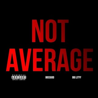 Not Average