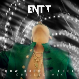 How Does It Feel (Chilled Mix)