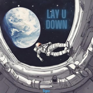 lay you down