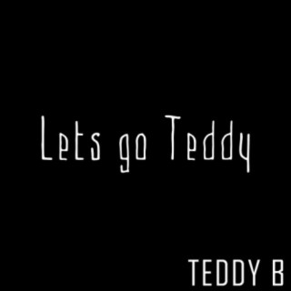 Lets Go Teddy