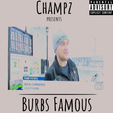 Burbs Famous | Boomplay Music