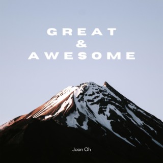 GREAT & AWESOME