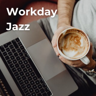 Workday Jazz