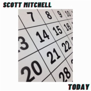Download Scott Mitchell album songs: Today