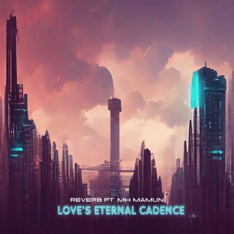 Love's Eternal Cadence (feat. MH Mamun) | Boomplay Music