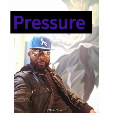 Pressure. | Boomplay Music