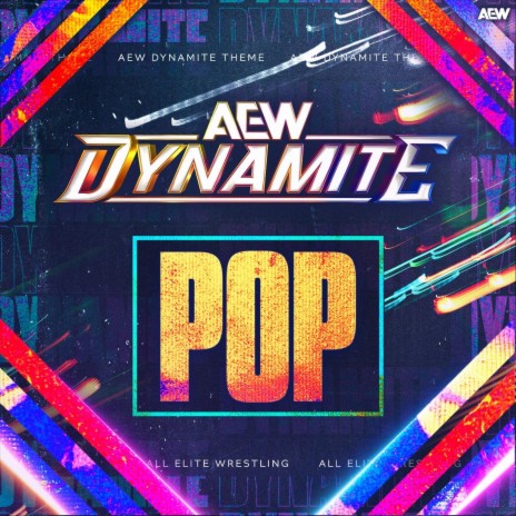 Pop (AEW Dynamite Theme) ft. Mikey Rukus | Boomplay Music