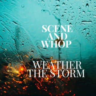 Weather The Storm