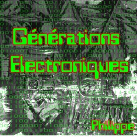 Générations Electroniques, Pt. 10