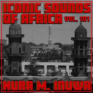 Iconic Sounds of Africa, Vol. 101