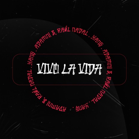 Vivo La Vida ft. Raúl Nadal | Boomplay Music
