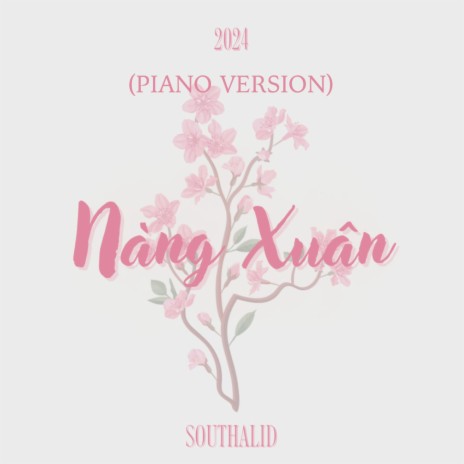 NÀNG XUÂN (Piano Version)