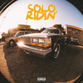 Solo Ridin' lyrics | Boomplay Music