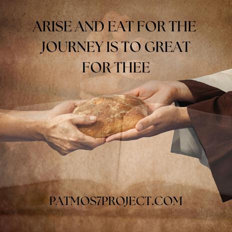 Arise and eat for the journey is to great for thee | Boomplay Music