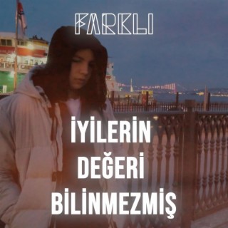 İyilerin Değeri Bilinmezmiş lyrics | Boomplay Music