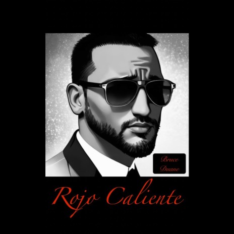 Rojo Caliente | Boomplay Music