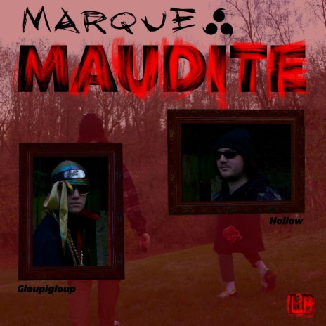 marque maudite ft. Hollow LPDB | Boomplay Music