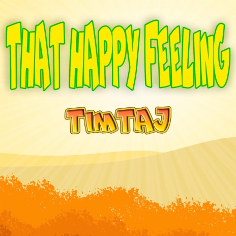 That Happy Feeling | Boomplay Music