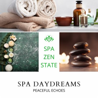 Spa Daydreams: Peaceful Echoes