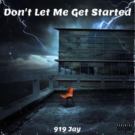 Don't Let Me Get Started | Boomplay Music