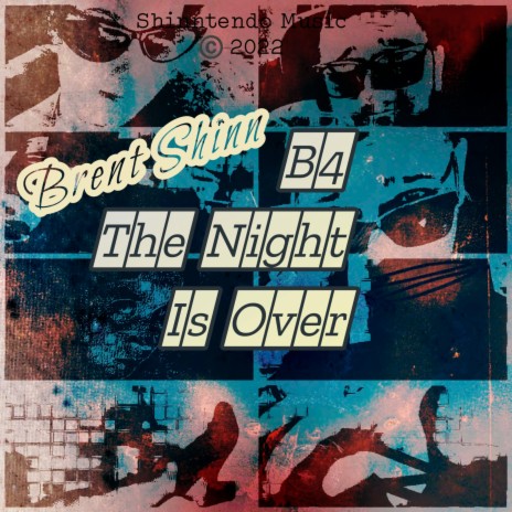 B4 The Night Is Over | Boomplay Music