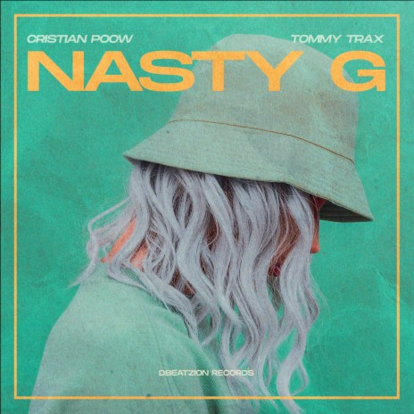 Nasty G ft. Tommy Trax