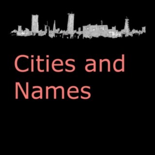 Cities and Names