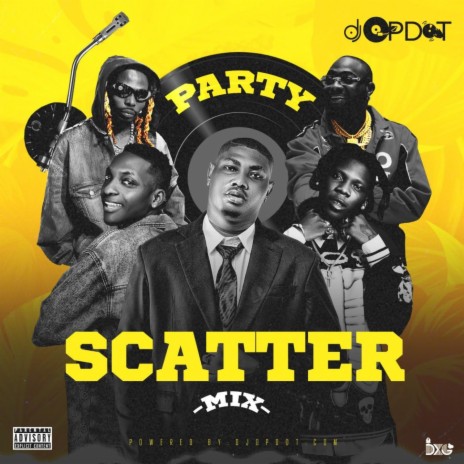 Party Scatter (Mix) | Boomplay Music