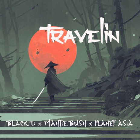 Travelin' (feat. Planet Asia) | Boomplay Music