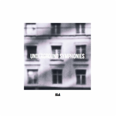 underground symphonies | Boomplay Music