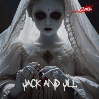 Jack and Jill (Spooky Version)