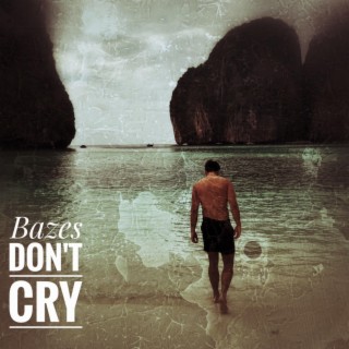 Don't Cry lyrics | Boomplay Music