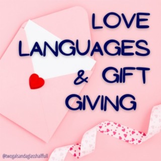 Love Languages and Gifts