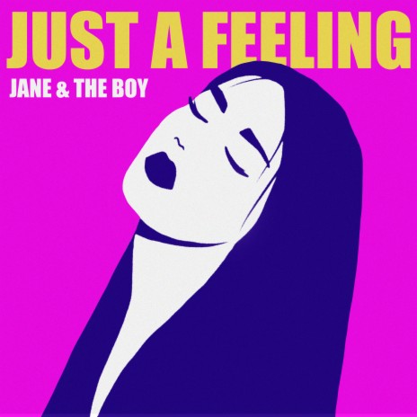 Just a Feeling | Boomplay Music