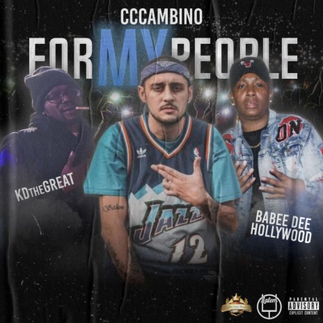 For My People ft. KDTheGreat & Babee Dee Hollywood