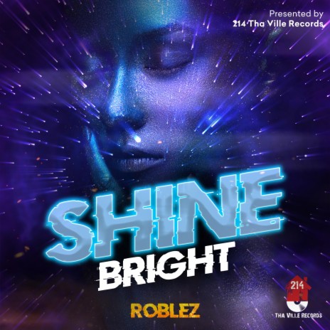 Shine Bright | Boomplay Music