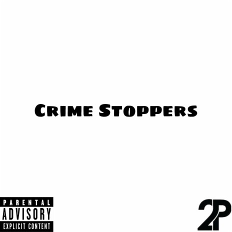 Crime Stoppers ft. Don | Boomplay Music