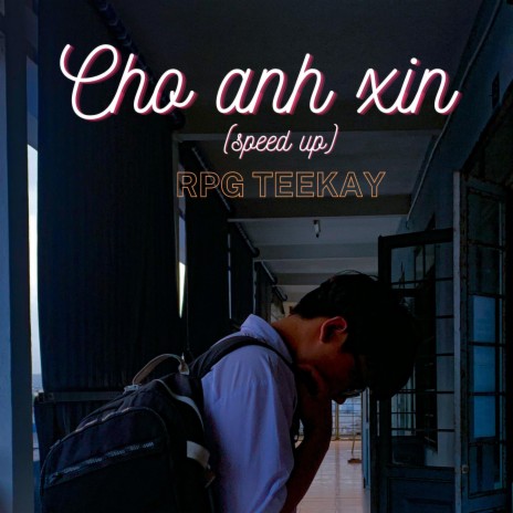 Cho Anh Xin (speed up) | Boomplay Music