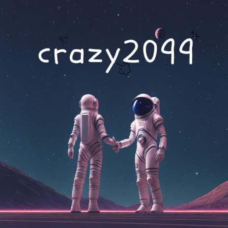 crazy2099 | Boomplay Music