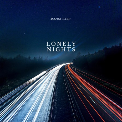 Lonely Nights | Boomplay Music